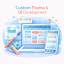 Picture of Custom Theme & UI Development